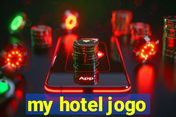 my hotel jogo